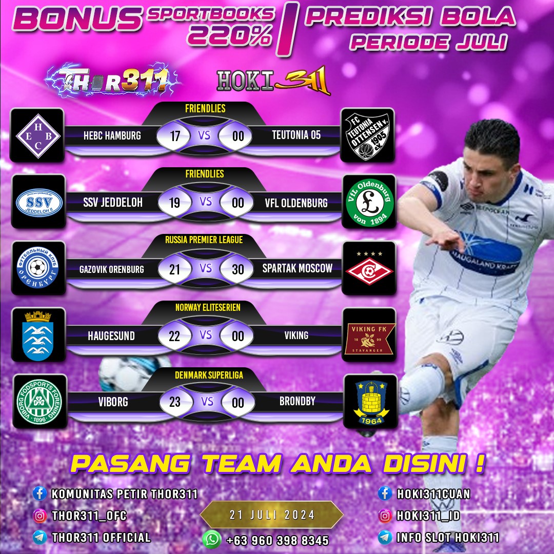 hoki311's tweet photo. 🏆 Jadwal Pertandingan Sepak Bola 21 Juli 2024 🏆 #THOR311 #HOKI311 #311GROUP

Link 311GROUP » https://t.co/TMRyRDrZWQ

🏆   Friendlies
🏆   Russia Premier League
🏆   Norway Eliteserien
🏆   Denmark Superliga

Dukung Terus Team Kamu Dengan Bermain Di-311GROUP 🔥 https://t.co/eoubLOsUsK