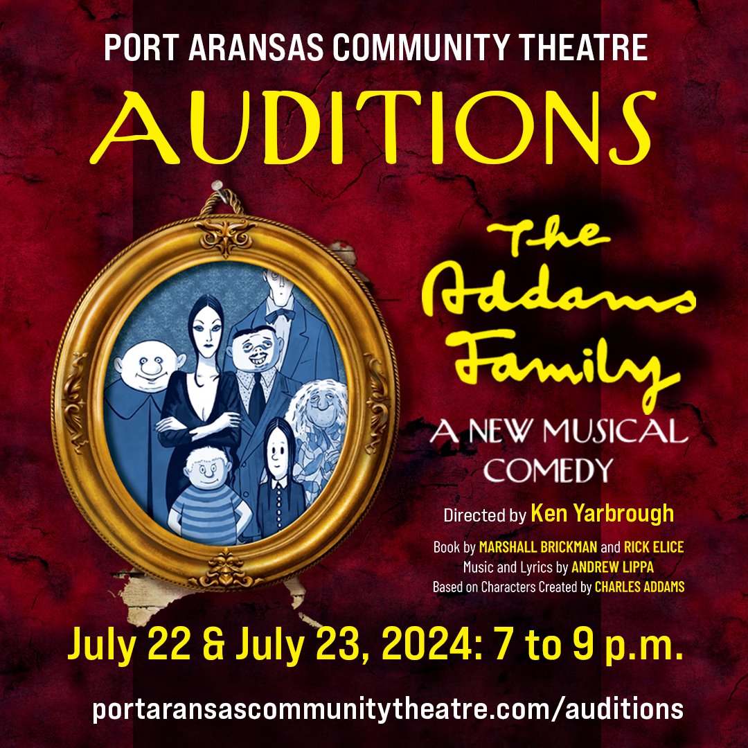 PACT ANNOUNCES OPEN CALL AUDITIONS for THE ADDAMS FAMILY, A MUSICAL.

Please visit the PACT website for roles, complete audition information and audition materials:
portaransascommunitytheatre.com/auditions.