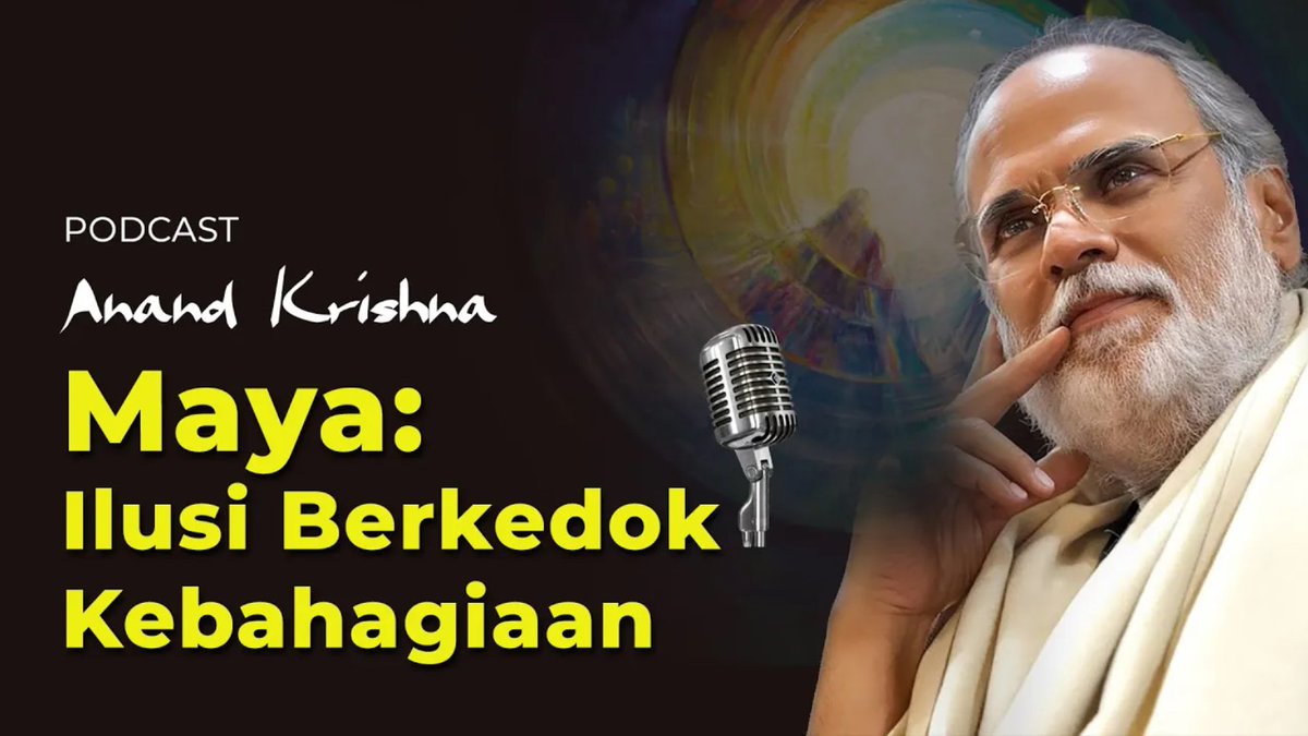 AnandAshram's tweet photo. Maya: Ilusi Berkedok Kebahagiaan
โถ https://t.co/7qyrwGFgAD
#Maya #Ilusi #Kebahagiaan #Drakor #Kemewahan
#Podcast #NgobrolSantai #NgobrolSpritual #AnandKrishna #AnandAshram #Spiritual #SpiritualIndonesia #Pencerahan #Kebijaksanaan #Inspirasi #Renungan https://t.co/CBOjqELjeZ