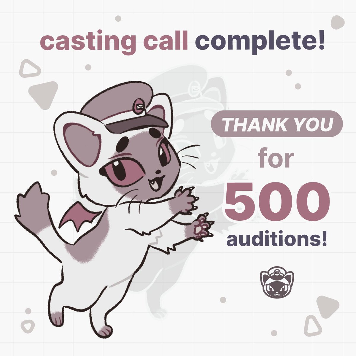 THANK YOU SO MUCH ♥️ Our casting call is now complete!

AND we got over 500 auditions, wowza!! We are extremely grateful for the hard work from you all, and are carefully choosing the VAs that will work with us!

Expect responses via Discord starting this week!