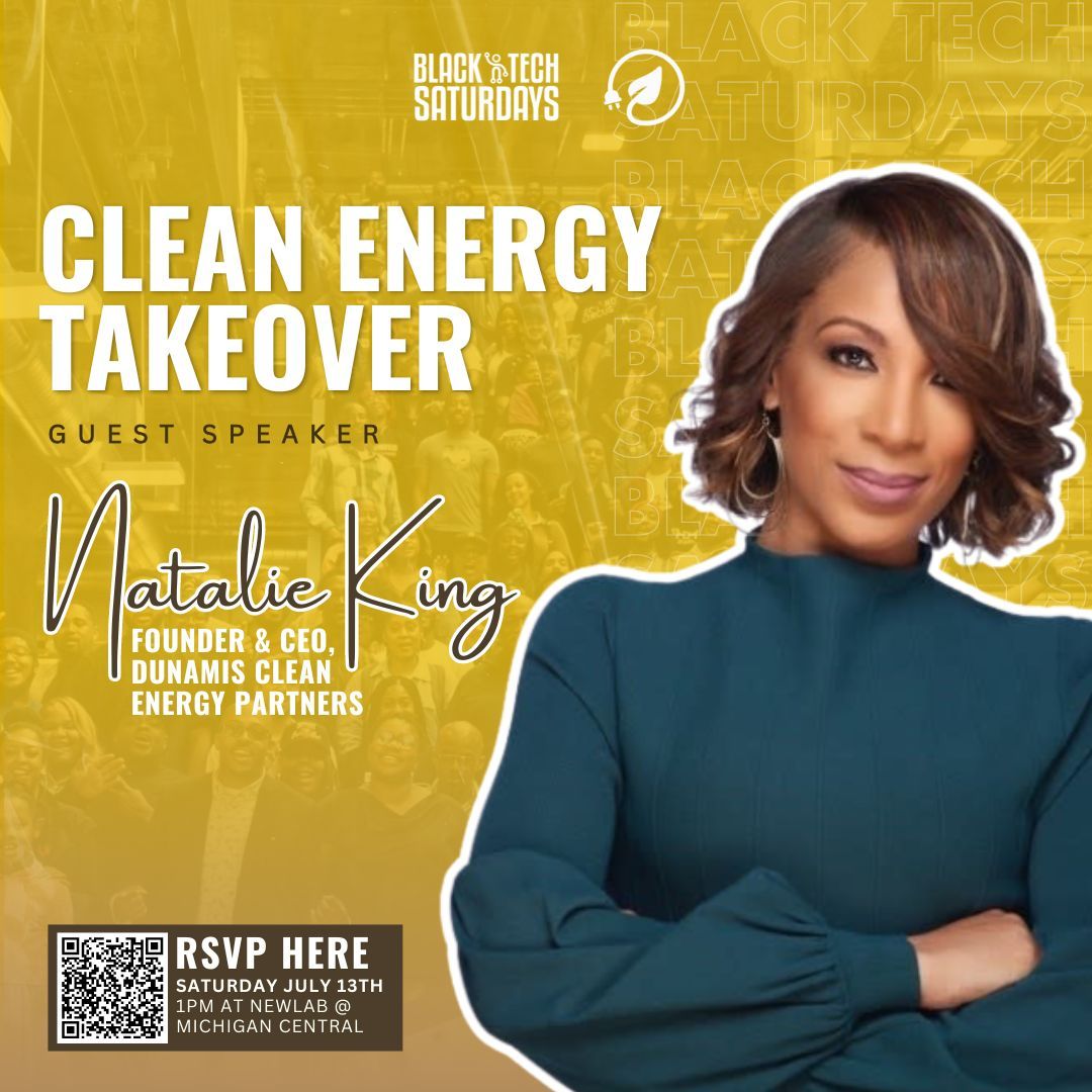 BlckTchSaturdys's tweet image. Join us this Saturday, July 13th for the CLEAN ENERGY TAKEOVER @NewLab #Detroit
RSVP on Eventbrite buff.ly/3VYxCjK 
#HOTTECHSUMMER #togetherwecan #BlackTechSaturdays