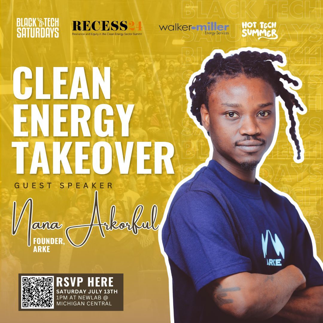 BlckTchSaturdys's tweet image. Join us this Saturday, July 13th for the CLEAN ENERGY TAKEOVER @NewLab #Detroit
RSVP on Eventbrite buff.ly/3VYxCjK 
#HOTTECHSUMMER #togetherwecan #BlackTechSaturdays
