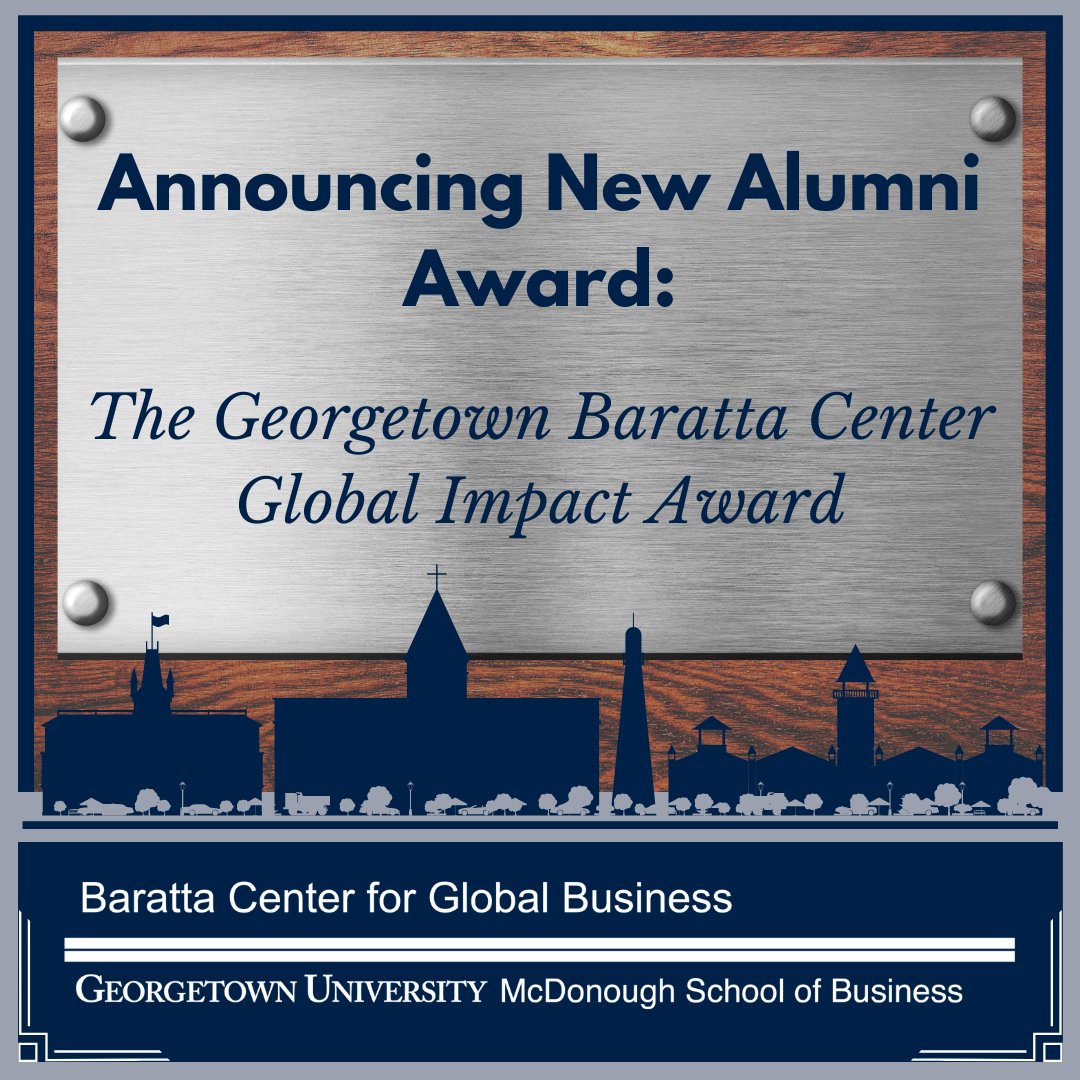 Attention, Hoyas! 

Nominations are now open for the inaugural Baratta Center Global Impact Award, which will honor Georgetown alumni who exemplify leadership, innovation, and global impact.

Nominations are open until Sept. 8, 2024. 

Submit yours today: globalbusiness.georgetown.edu/global-impact-…