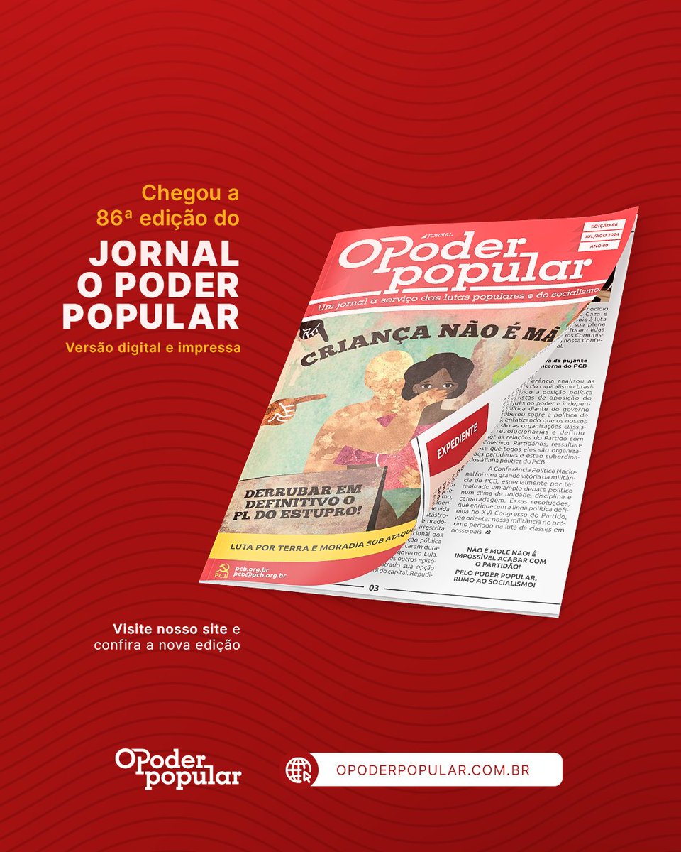 OPoderPopular's tweet photo. Está disponível O Poder Popular 86 (JULHO/AGOSTO 2024): CRIANÇA NÃO É MÃE! DERRUBAR EM DEFINITIVO O PL DO ESTUPRO!

https://t.co/yorRc3IZdz 

#PoderPopular #PCB102anos #Partidão #PCB https://t.co/09QtTojWMG