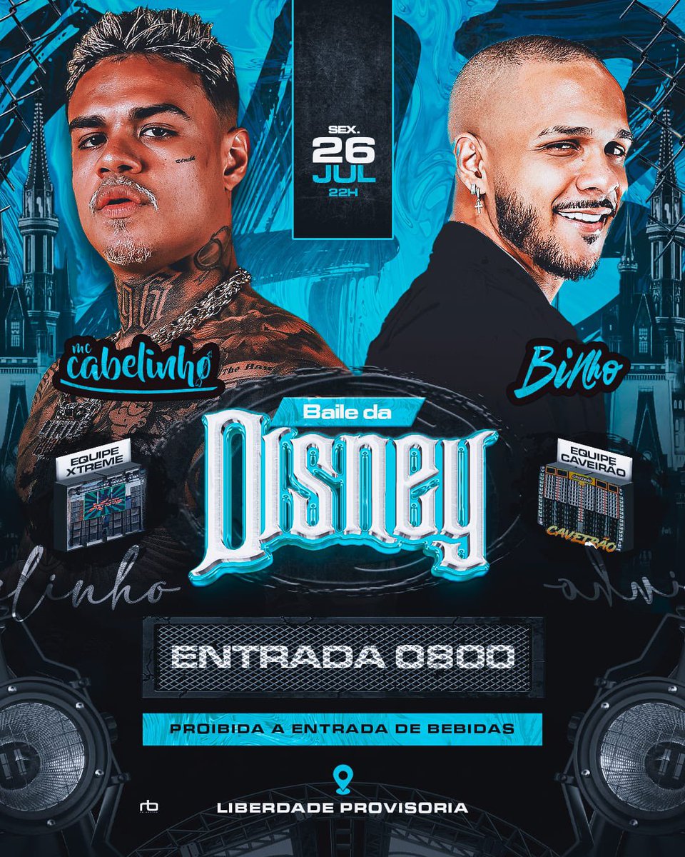 DIA 26 DE JULHO O RJ VAI PARAR 🤪

MC CABELINHO E CANTOR BINHO AO VIVO NA DISNEY 🏰🥳

MEGA ESTRUTURA ✅
ENTRADA 0800 ✅

📍PRINCIPAL DA VJ

VEM PRO MELHOR BAILE DO MUNDO 🎡🌎