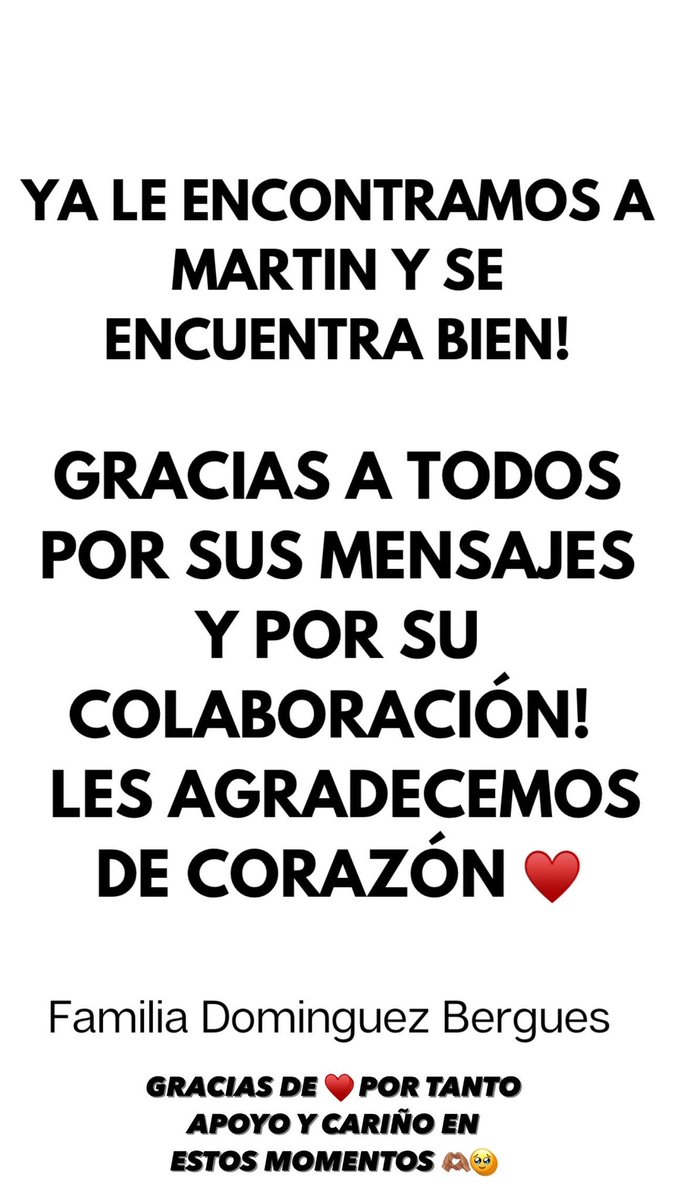 GRACIAS DE ♥️ POR TANTO APOYO! 🫶🏽 ya le encontramos a mi hermano martin! 
No me alcanzan las palabras para agradecerles a todos por la ayuda!!🥹