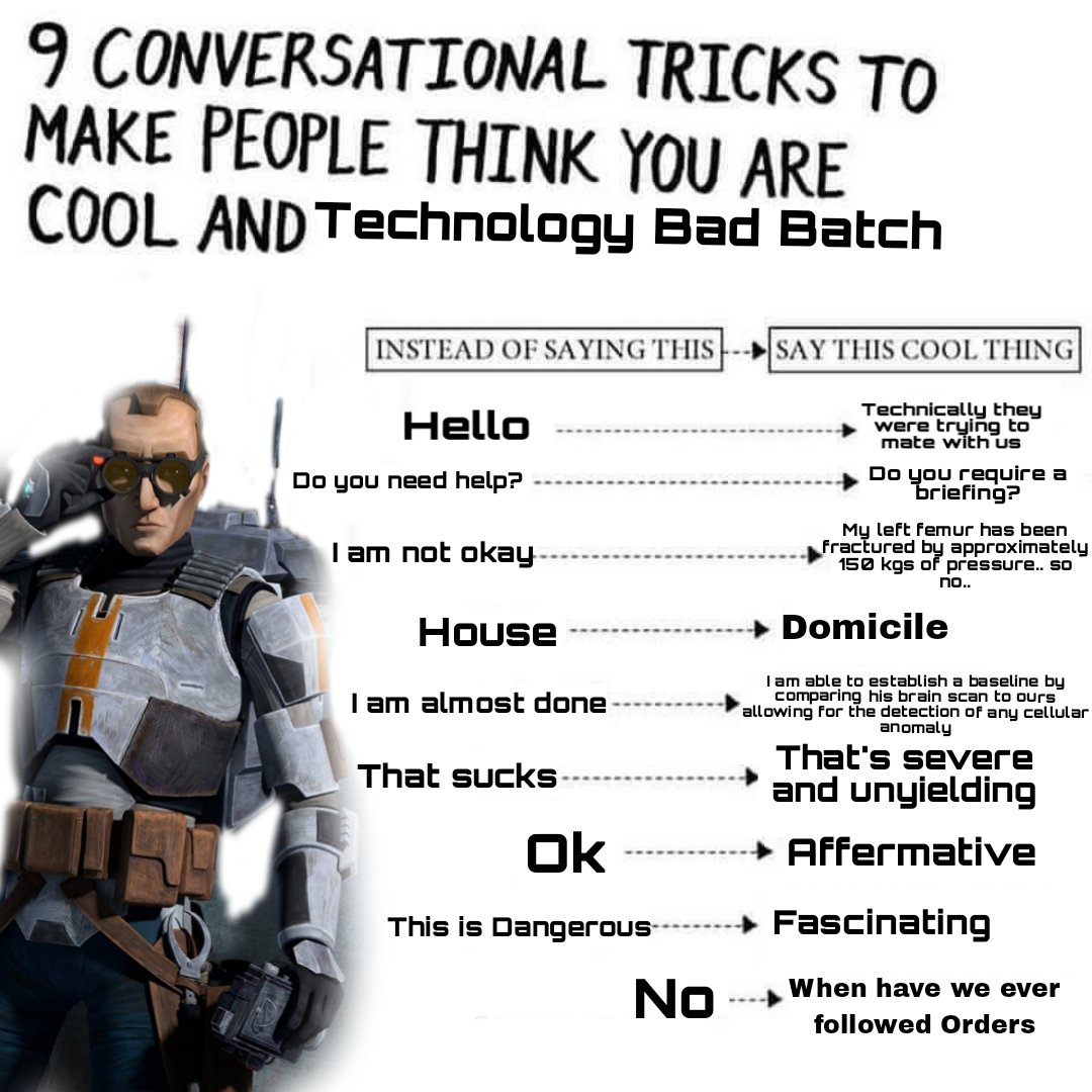 Wanna be cool like Tech?? Then wake up bad batch nerds, new Tech convo tricks just dropped 😌 #TheBadBatch