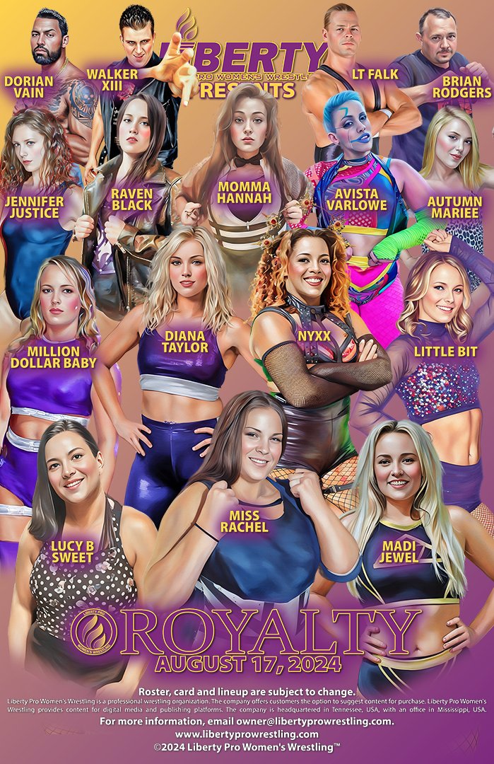 Visit the #LibertyProShop (libertyprowrestling.com/shop/about/) for info on sponsoring a #LibertyProRoyalty match featuring:

👑 Autumn Mariee
👑 Avista Varlowe
👑 Diana Taylor
👑 Jennifer Justice
👑 Little Bit
👑 Lucy B Sweet

Roster subject to change.