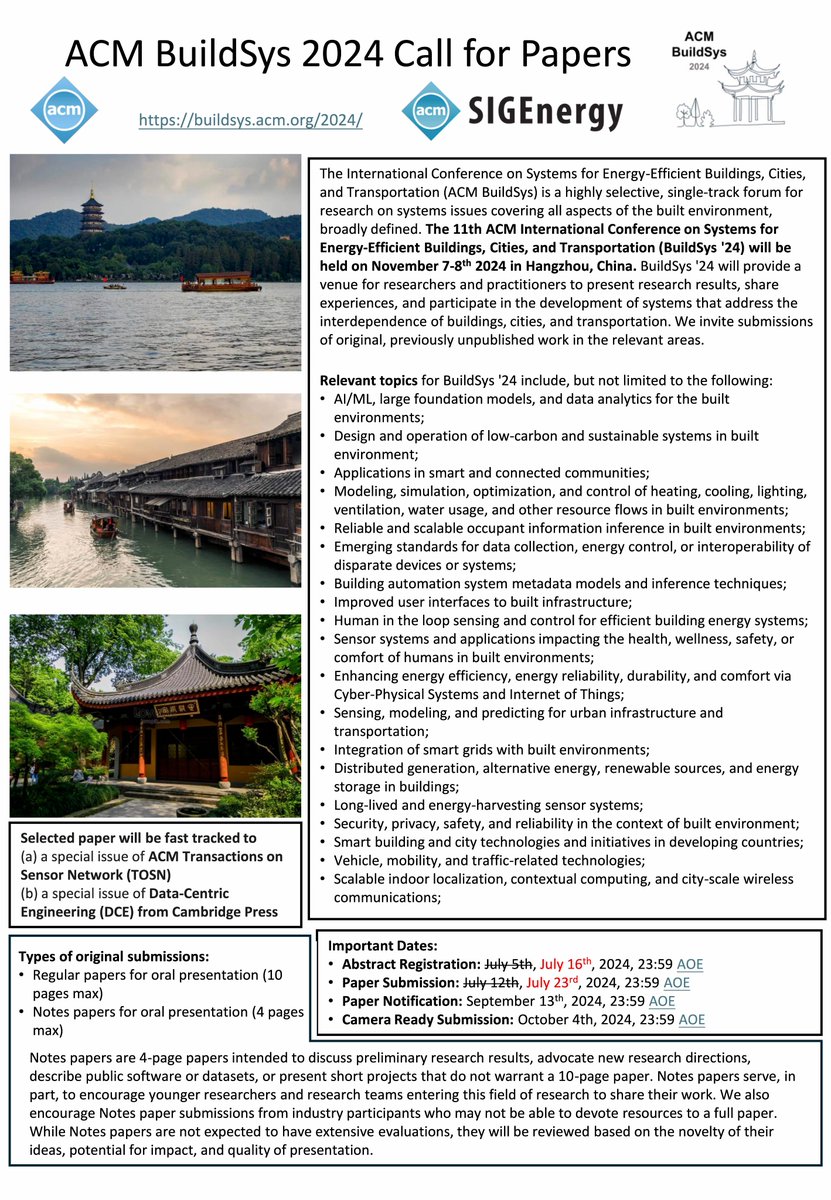 Paper Submission Deadline Extended:
BuildSys '24 will be held in November 2024 in Hangzhou, China. 
 ---Important Dates---
 •Abstract Registration: July 16th, 2024, 23:59 AOE
 •Paper Submission: July 23rd, 2024, 23:59 AOE
More information: buildsys.acm.org/2024/