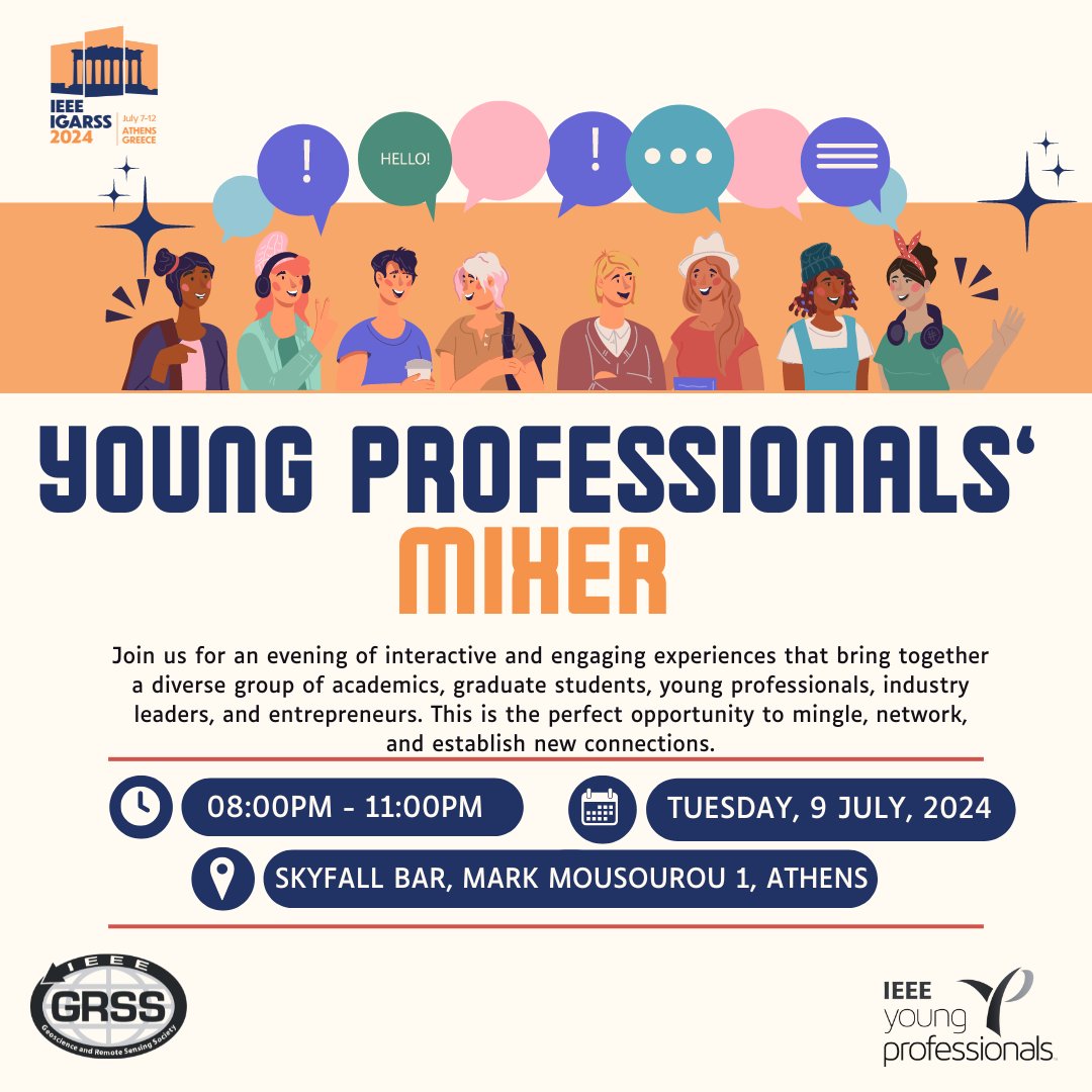 IEEE GRSS YP (@grssyp) on Twitter photo Network with peers and industry leaders at the YP Mixer by <a href="/GrssYp/">IEEE GRSS YP</a>! Join us at Skyfall Bar for a relaxing evening with the Acropolis backdrop, connecting with geoscience and remote sensing pros.
📅 Tues, July 9
🕗 8–11 PM
📍Skyfall Bar, Mark Mousourou 1
#IGARSS2024 Network with peers and industry leaders at the YP Mixer by <a href="/GrssYp/">IEEE GRSS YP</a>! Join us at Skyfall Bar for a relaxing evening with the Acropolis backdrop, connecting with geoscience and remote sensing pros.
📅 Tues, July 9
🕗 8–11 PM
📍Skyfall Bar, Mark Mousourou 1
#IGARSS2024