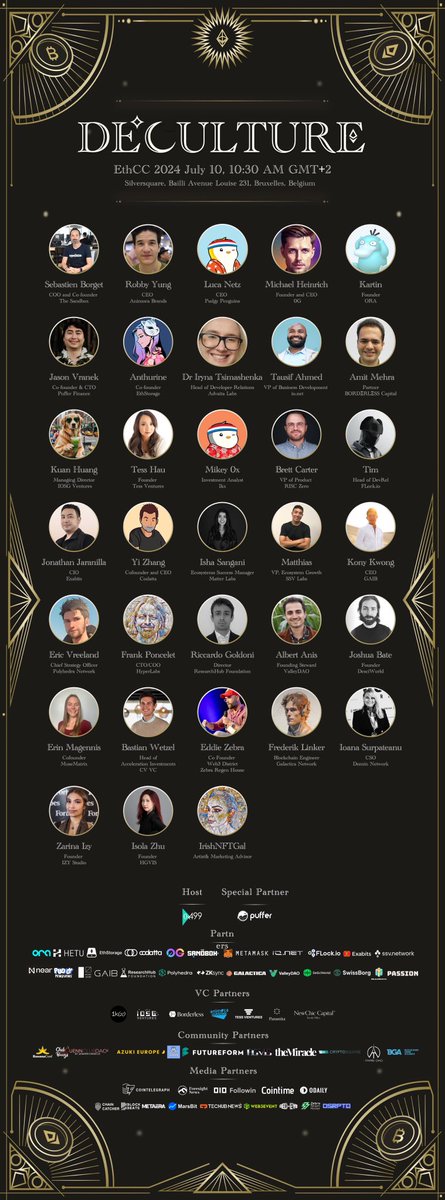 🌟Delighted to unveil the lineup of our renowned speakers for 'The DeCulture' Summit at <a href="/EthCC/">EthCC - Ethereum Community Conference</a>! 🔗lu.ma/DecultureETHCC…

Welcome <a href="/borgetsebastien/">Sebastien 🏞</a> <a href="/viewfromhk/">Robby Yung ⦿⦿⦿</a> <a href="/LucaNetz/">Luca Netz 🐧✳️</a> <a href="/mheinrich/">mheinrich</a> <a href="/0xKartin/">NITRAK</a> Jason Vranek, Anthurine, <a href="/iryna_it09/">Iryna</a> <a href="/protaucol/">Tau</a> <a href="/amitm_eth/">Amit Mehra, CFA</a> <a href="/huangkuan/">KUAN</a> <a href="/tesshau1/">Tess Hau</a> Mikey 0x,