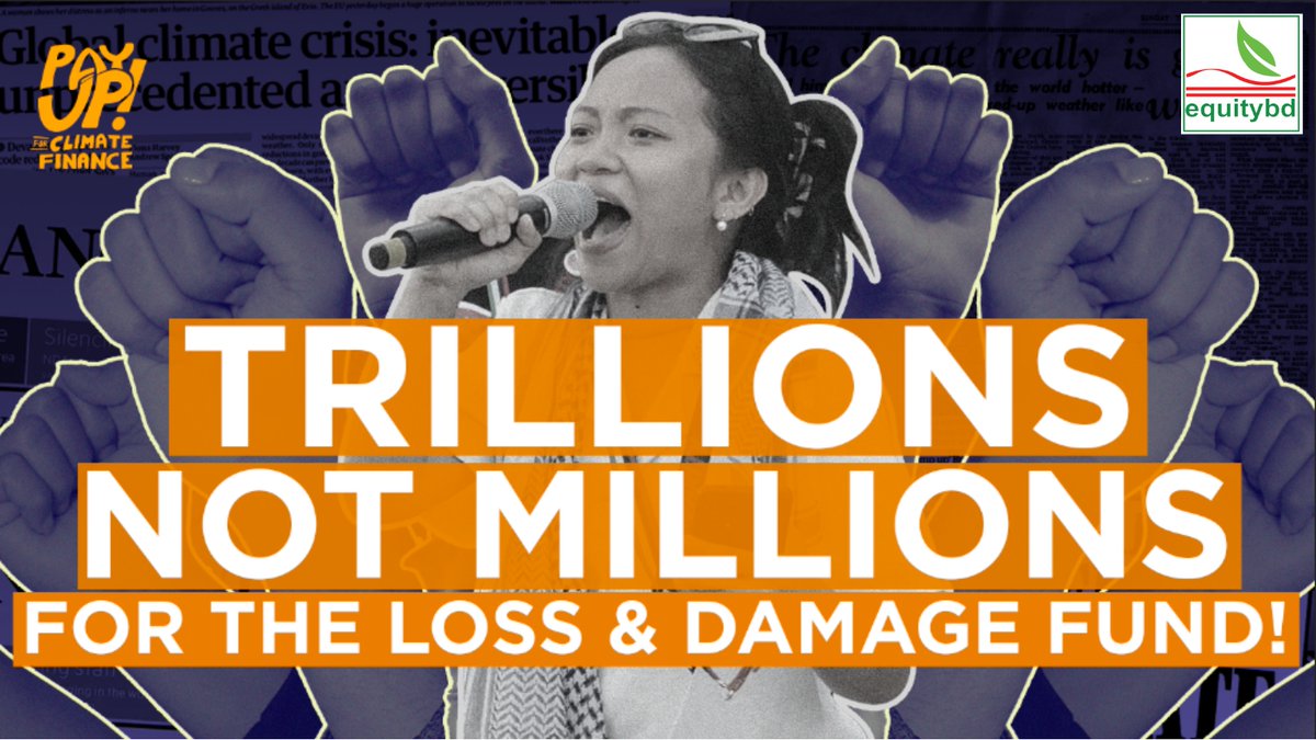 AbarulAbir's tweet photo. ✊🏽The Global South shouldn’t pay the price for climate change. The #LossAndDamageFund needs adequate, grants-based climate finance from the Global North. $661.39 million in pledges is NOT enough. Global North gov’ts have to #PayUp and #FillTheFund with #TrillionsNotMillions!💸 https://t.co/nUClmiInij