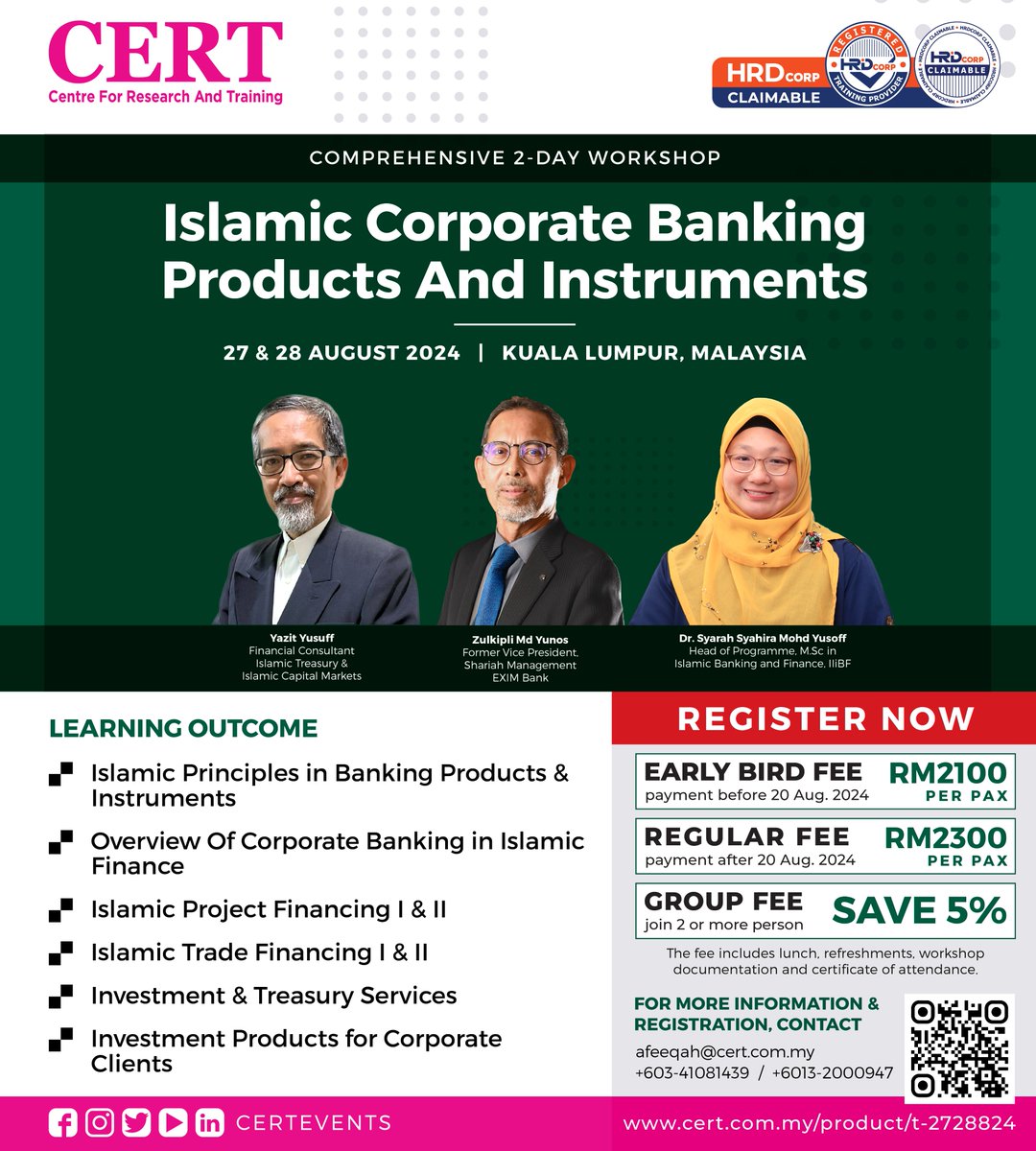 CertEvents_'s tweet photo. HRD Claimable

Workshop on Islamic Corporate Banking Products &amp; Instruments

27 &amp; 28 August 2024. 

Contact Mrs. Afeeqah (+6013-2000947) for more info. #workshop #legal #islamicfinance #fyp #corporatebanking https://t.co/gEkrpBq4GK