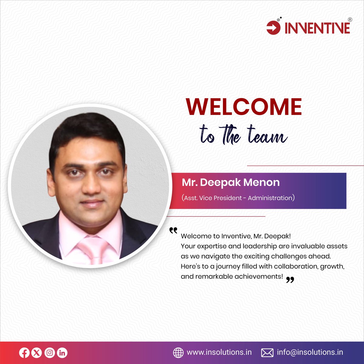 InventiveSoft's tweet photo. We are excited to announce that Mr. Deepak Menon has joined Inventive Software Solutions Pvt. Ltd. as the Assistant Vice President, Administration. We extend a warm welcome to Mr. Deepak Menon, and we look forward to his contributions to the Inventive Group. https://t.co/WDby6wX7aK
