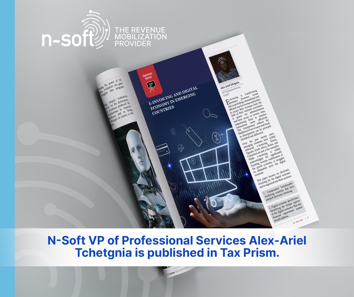 NSoft17's tweet photo. Our very own @tchetgnia, VP of Professional Services at N-Soft, has been published in the magazine Tax Prism, which is a product of the @KRACorporate.

His insightful article discusses the value e-invoicing brings to emerging countries and how governments can leverage a similar approach to mobilize revenue from the digital economy.

Make sure to get a copy to read the full article for yourself.

#Kenya #einvoicing #DigitalEconomy