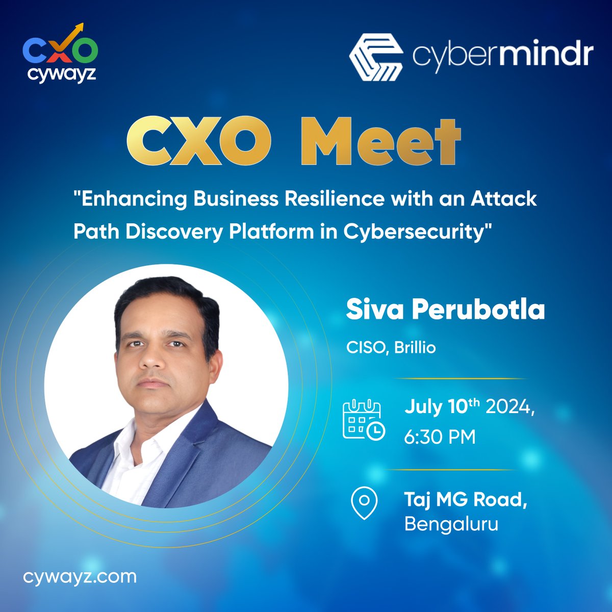 We at CXO Cywayz, in collaboration with CyberMindr, are excited to host an exclusive CXO Meet at the Taj MG Road, Bengaluru!

We are honored to welcome our distinguished guest, Siva Perubotla

#CXOMeet #InformationSecurity #Networking #CXOCywayz #Cybermindr #Leadership