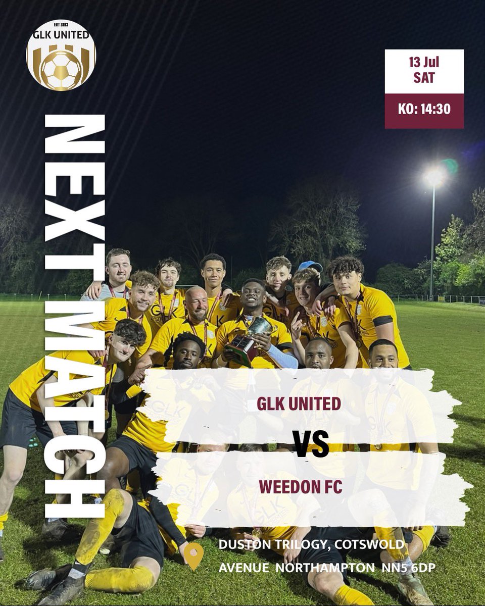 GLKUnitedFC's tweet photo. GAMEWEEK IS FINALLY BACK !!!! 🎉

Saturday sees us return to NN5 in a friendly match against a decent Division 4 side in @WeedonFC ⚽️

📅 Saturday 13th July 
🕰️ 14:30 Kick Off 
📍 Duston Trilogy 
  Cotswold Avenue 
  NN5 6DP 

#GLKAreMassive #NN5 #WeAreBack https://t.co/RAi3EHJTxN