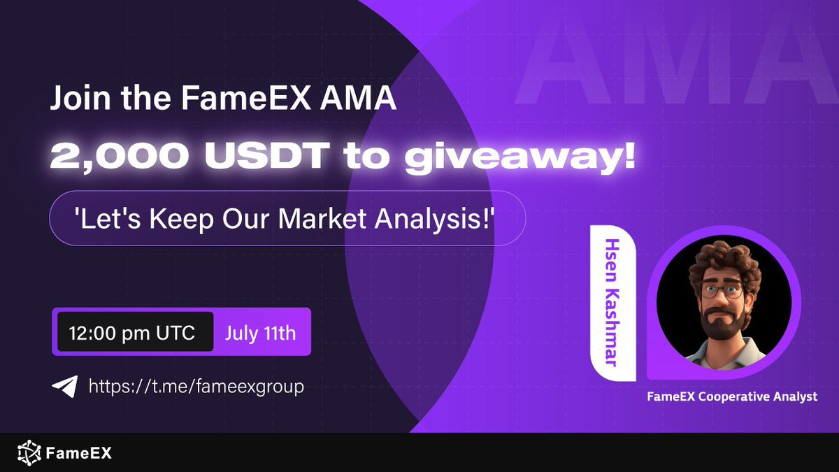 FameEXGlobal's tweet photo. 🔥 Join #FameEX Market Analysis AMA
🎁 2,000 USDT to Give Away!

⏰ 12:00 pm on July 11th (UTC)

💜 Follow @FameEXGlobal
💜 Pre-AMA Campaign: 1,950 USDT
🗣 Free-ask section: 50 USDT

Complete the tasks here first 🔽 
https://t.co/3WLTXyxMbq

📍 AMA Venue: https://t.co/0YDhHMmQFM https://t.co/wVURDkoWhe
