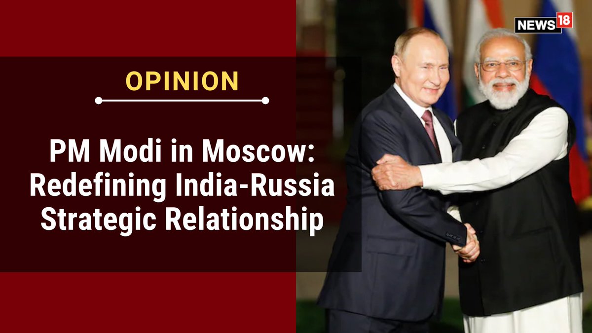 CNNnews18's tweet photo. Prime Minister Narendra Modi’s visit to Russia on 8-9 July 2024 adds a new dimension to India’s policy towards Russia. The timing of his trip to Russia is quite significant.
By- Nalin Mohapatra | #ModiinRussia #PutinandModi #RussiaVisit
https://t.co/4gRHdP3UPz https://t.co/u7VmhGNQVs