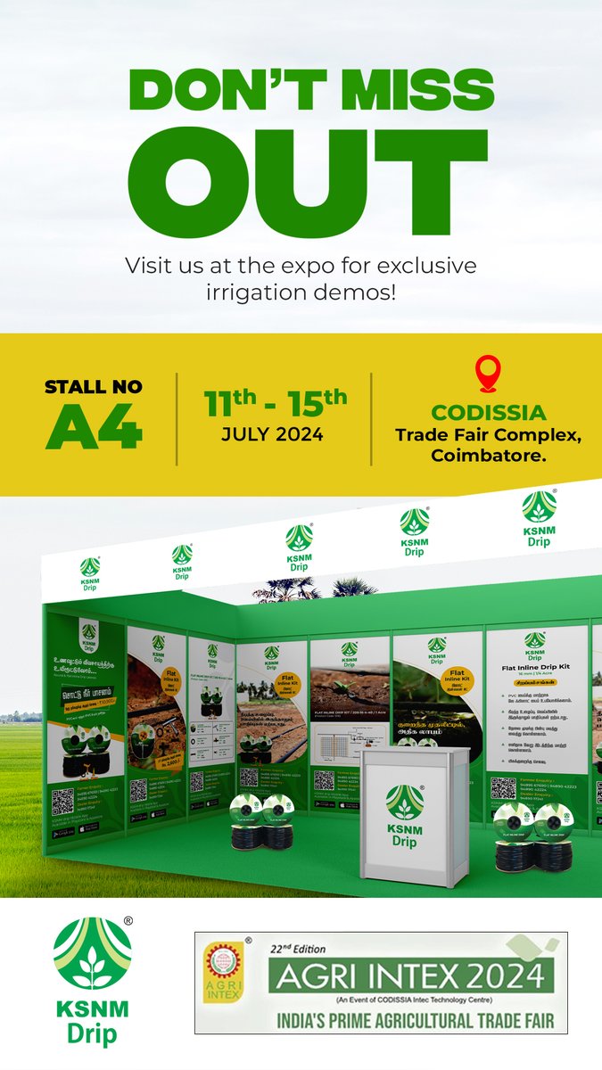 KSNMDrip's tweet photo. Join us at the 22nd Edition of Agri Intex 2024! 
Date: 11th - 15th July 
Location: CODISSIA, Trade Fair Complex, Coimbatore Stall No: A4 
Discover the future of irrigation systems for modern agricultural practices. Don't miss out on our exclusive irrigation demos! https://t.co/BpgFe2eNgw