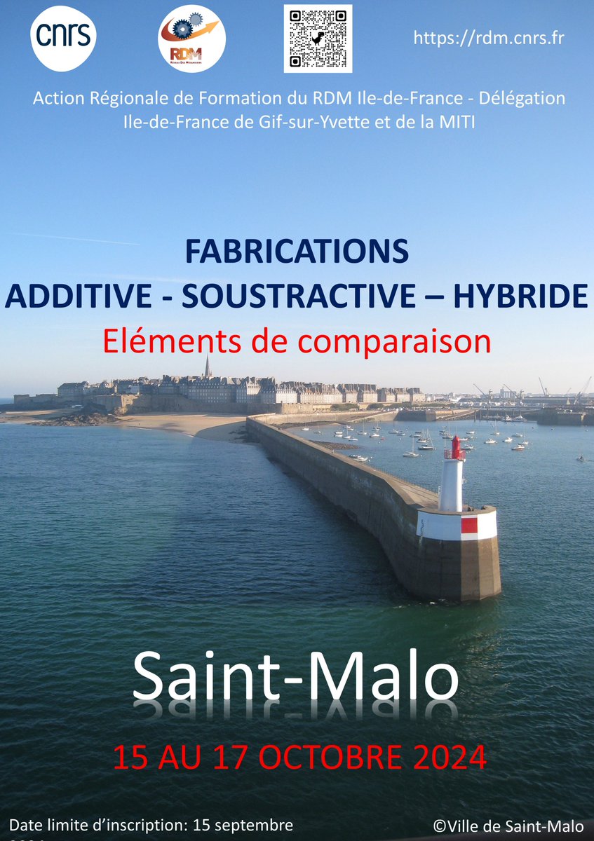 Le Réseau Des Mécaniciens Ile-de-France et le Service des Ressources Humaines de la Délégation Île-de-France Gif-sur-Yvette (DR04) organisent une formation intitulée : Fabrications Additive – Soustractive – Hybride (Eléments de comparaison) à Saint-Malo (15 au 17/10/2024) :