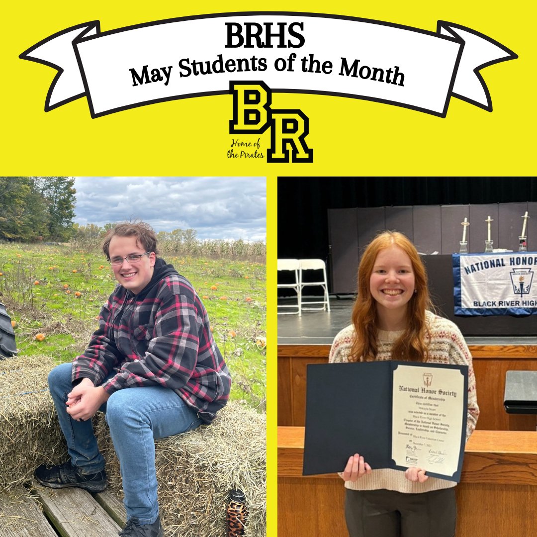 Congratulations to our BRHS May Students of the Month, Robert Glasser and Makayla Stuart!