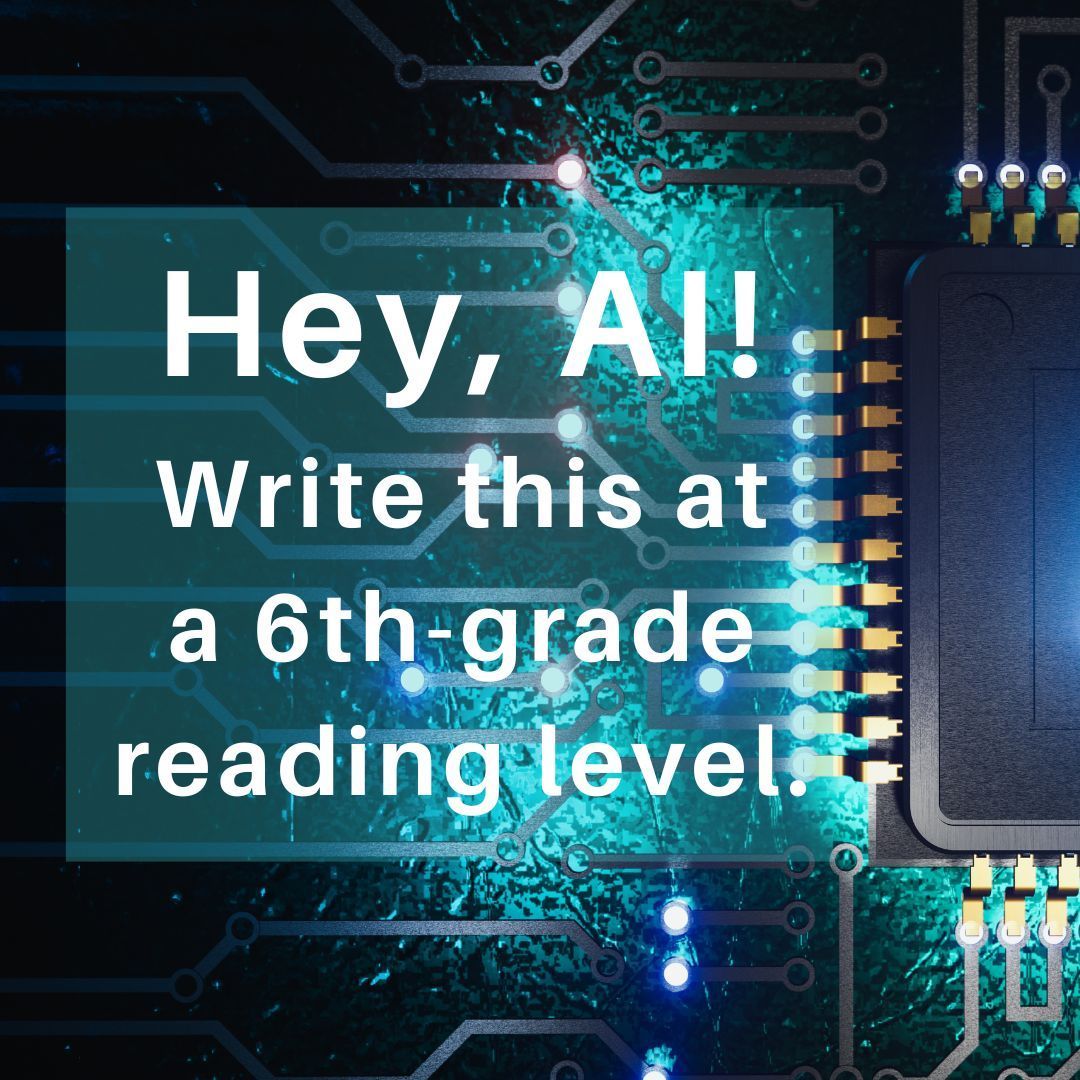1080Allan's tweet photo. AI and reading levels — Ask your favorite AI to proofread your next article. It can help you uncover writing glitches; it will also point out where your vocabulary is above your audience's reading level. An 8th-grade reading level works; 6th-grade is even better. https://t.co/etS9iZ3spO