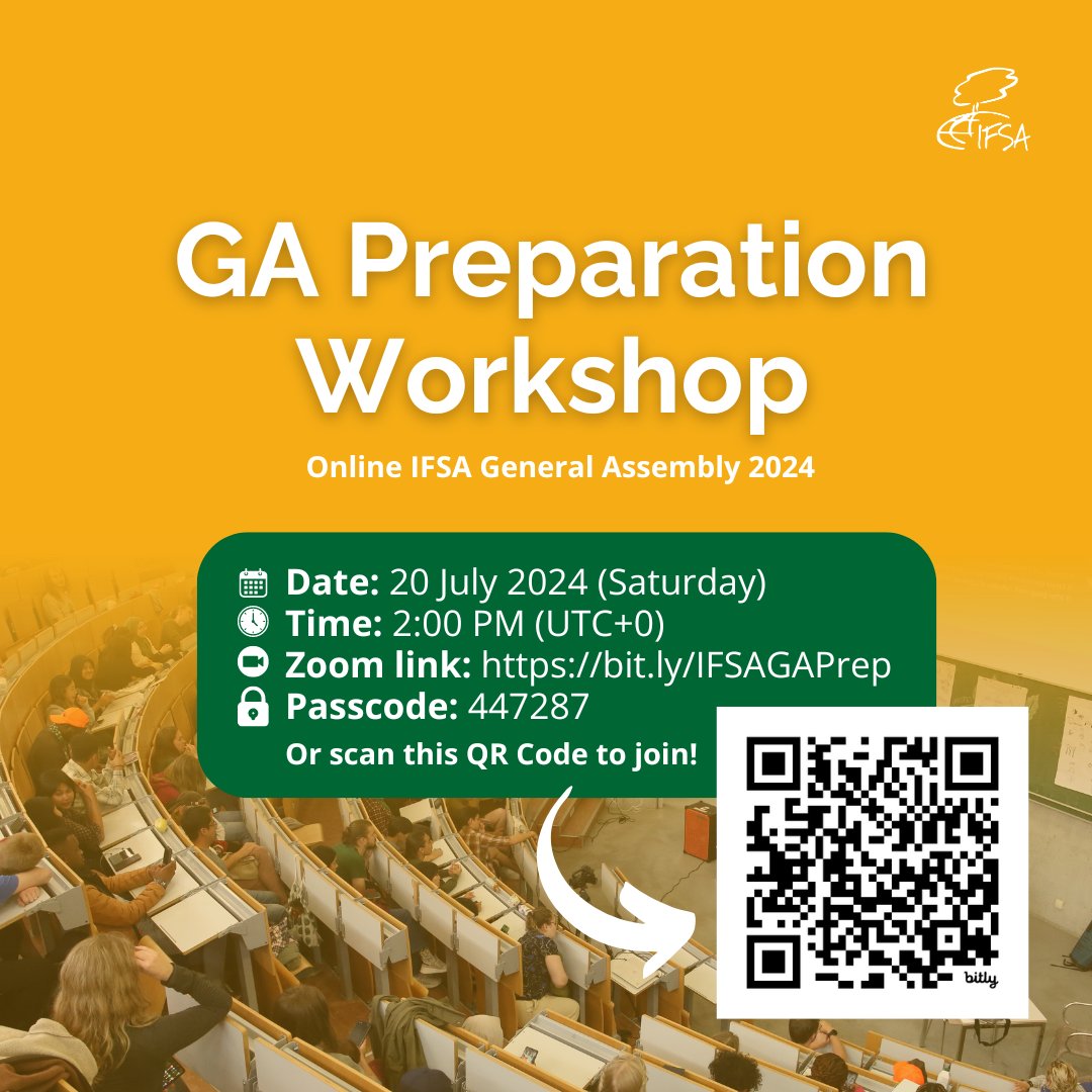 IFSAdotnet's tweet photo. Join us at the GA Preparation Workshop on 20 July 2024 (2:00 PM UTC+0) to learn about the upcoming 35th IFSA General Assembly in August 2024!🌳 

📌 Join the meeting: https://t.co/ptg4VAPjkr
📌 Passcode: 447287
 
📣 To all LCs and Members, check your IFSA emails for GA updates. https://t.co/O9XJxT5N54
