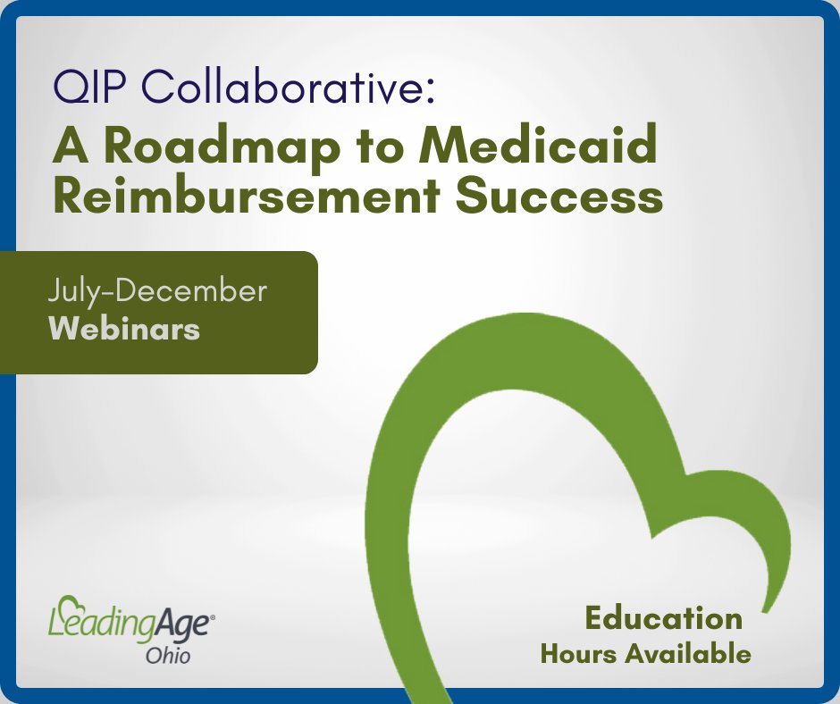 Need to take a closer look at your QIPs? Join our next round of the QIP Collaborative for a roadmap to Medicaid reimbursement success! For one price, you and your team unlock 6 months of monthly coachings from LeadingAge Ohio experts. Learn more: learning.leadingageohio.org/p/QIP2024-2