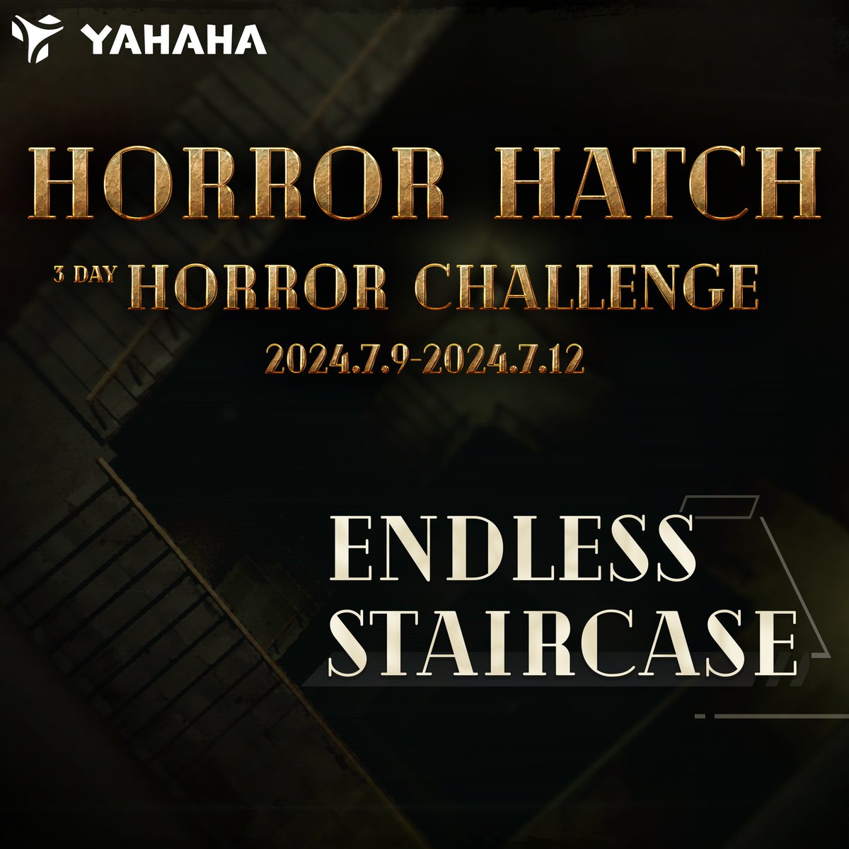 📢 It's time for the 5th Yahaha 3-day challenge!

Continuing on #SCP, this time let’s create something based on #SCP87 with the theme "Endless Staircase."

💰Join us and win cash prizes!
📅7/9 - 7/12
🔗For more details: ow.ly/NjP850SxzBC

 #IndieGameDev #horrorgaming
