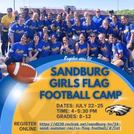 SandburgFlagFb's tweet photo. Sandburg flag football camp 7/22-7/25!  Grades 8-12. Sign up on D230 summer camp page on Revtrak!  Look forward to seeing you all there!  Go Eagles! https://t.co/JiQ9DzBWqm