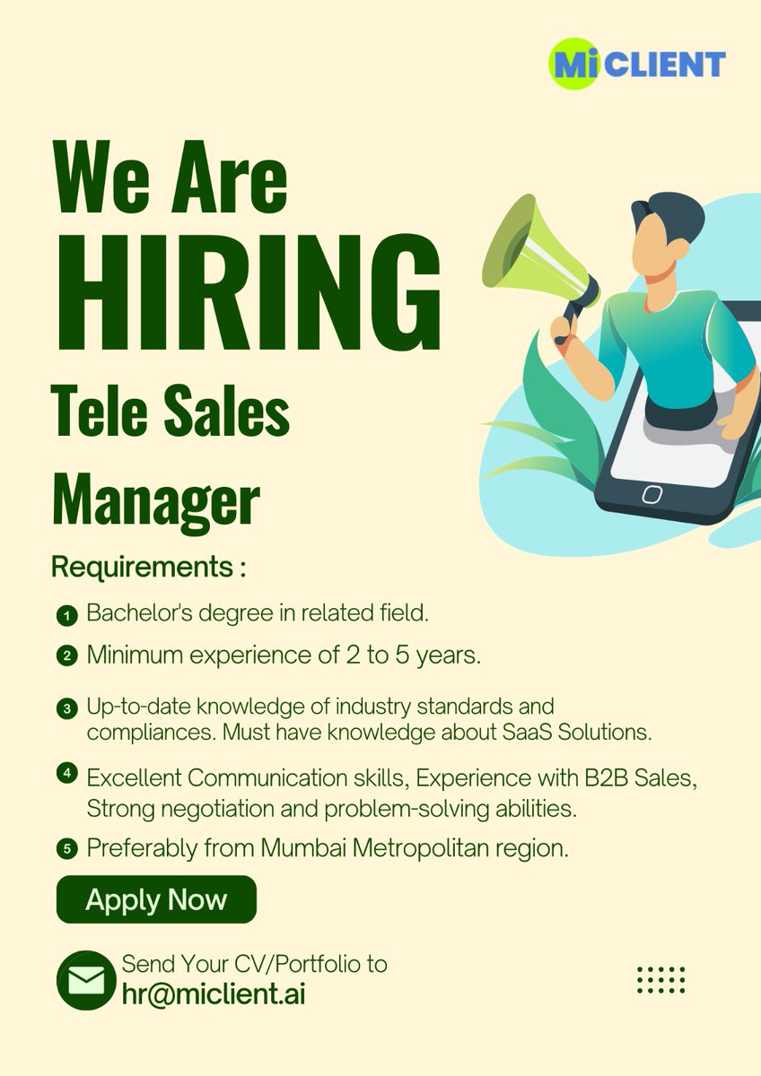 MiClient's tweet image. 📢 We&apos;re Hiring! Tele Sales Manager Wanted! 📢
Join our dynamic team at MiCLIENT and lead our telesales department to new heights! Apply now and be part of our success story!

#hiring  #jobopportunity #joinourteam #MiClient #mumbai #mumbaijobs #salesjob #sales #indiajobs