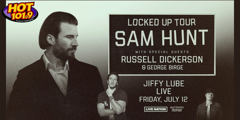 Hot 101.9 has your chance to win: Sam Hunt: Locked Up Tour 2024. Fri • Jul 12 • 7:00 PM at Jiffy Lube Live, Bristow, VA. ul.ink/20DRZS