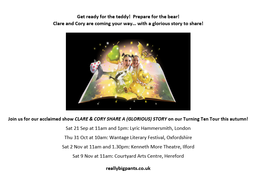 Really Big Pants Theatre Co (live & online shows!) (@reallybptheatre) on Twitter photo Join us for our show CLARE & CORY SHARE A (GLORIOUS) STORY on our Turning Ten Tour this autumn at @lyrichammer, <a href="/wantagelitfest/">Wantage Literary Festival</a>, @domorered, @courtyardarts!
#childrenstheatre #kidstheatre #familytheatre #lyrichammersmith #wantageliteraryfestival #kennethmoretheatre #courtyardarts Join us for our show CLARE & CORY SHARE A (GLORIOUS) STORY on our Turning Ten Tour this autumn at @lyrichammer, <a href="/wantagelitfest/">Wantage Literary Festival</a>, @domorered, @courtyardarts!
#childrenstheatre #kidstheatre #familytheatre #lyrichammersmith #wantageliteraryfestival #kennethmoretheatre #courtyardarts