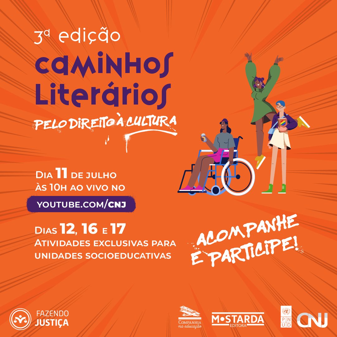CNJ_oficial's tweet photo. Participe da 3ª edição do "Caminhos Literários no Socioeducativo: pelo direito à cultura"! Nos dias 11, 12, 16 e 17 de julho de 2024, vamos juntos explorar o impacto da cultura no sistema socioeducativo. Confira a programação no link:
https://t.co/QGPozNmHud https://t.co/Z7vtFr7EfV