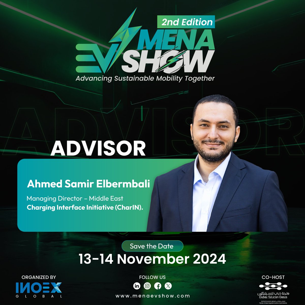 inoexglobal's tweet photo. We are thrilled to welcome Ahmed Samir Elbermbali, Managing Director – Middle East at @CharIN_eV, as an esteemed Advisory Member for the MENA EV SHOW 2024 2nd Edition! 🌟

📆13-14 November 2024
📝Secure Your Spot Today!  https://t.co/dRzsz0x2PP

#MENAEVSHOW #netzerocarbon #CharIN https://t.co/AeIdGq2O7P