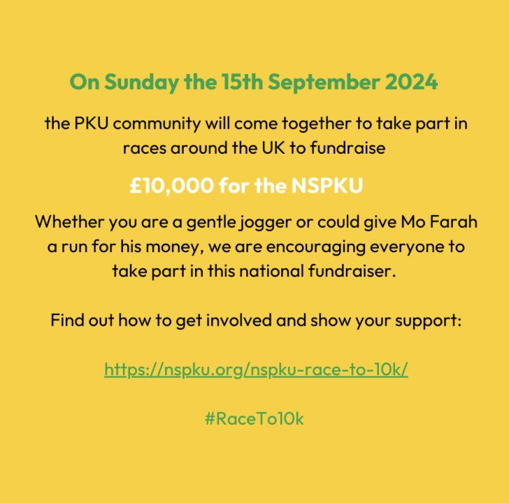 NSPKU's tweet photo. 📣 Our latest fundraiser!
NSPKU Race to £10K 🏃
Sun 15th September 2024 
#PKU community will come together to take part in races around the UK &amp; raise £1OK for NSPKU 
Gentle joggers or Mo Farah-speedsters - all welcome
Get involved +show your support: https://t.co/jawtV8AyOD… https://t.co/cRvHUXSH64