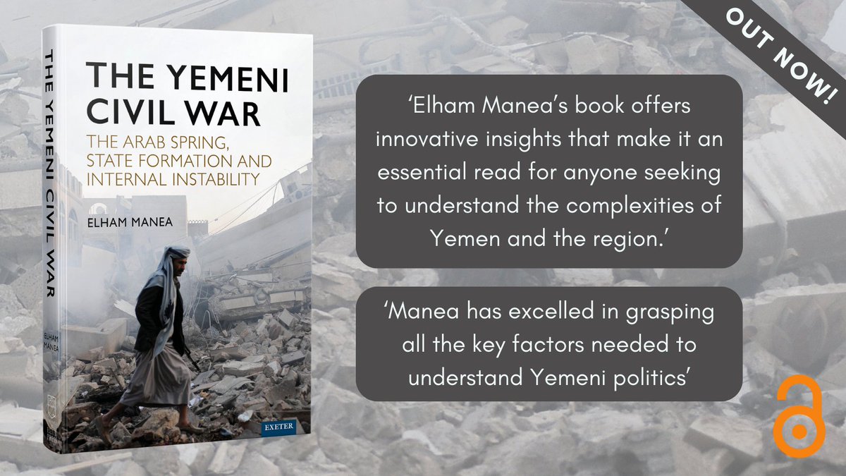 UExeterPress's tweet photo. 📣 Published today! The Yemeni Civil War by @ElhamManea 📣

This #openaccess book is 'a compelling analysis of Yemen’s ongoing struggles.' - @BrandtMarieke

Order your copy ➡️ https://t.co/2kiX3hKe6w

#YemeniCivilWar #ArabUprisings #ArabSpring #Yemen https://t.co/uMFKWvDD4W