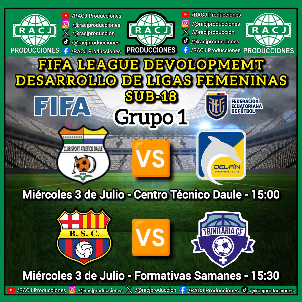 racjproduccion's tweet photo. ASI SE JUGA EL GRUPO 1 DE LA SUB-18 FEMENINA
#AtleticoDaule 🆚 @DelfinScF @EFMarcoVeliz
Centro Técnico Daule / 15:00
@BSCFemenino_ 🆚 #TrinitariaCF
Formativas Samanes / 15:30
@racjproduccion Apoyando al Fútbol Femenil Formativo Ecuatoriano https://t.co/Ls4dUwUr3C