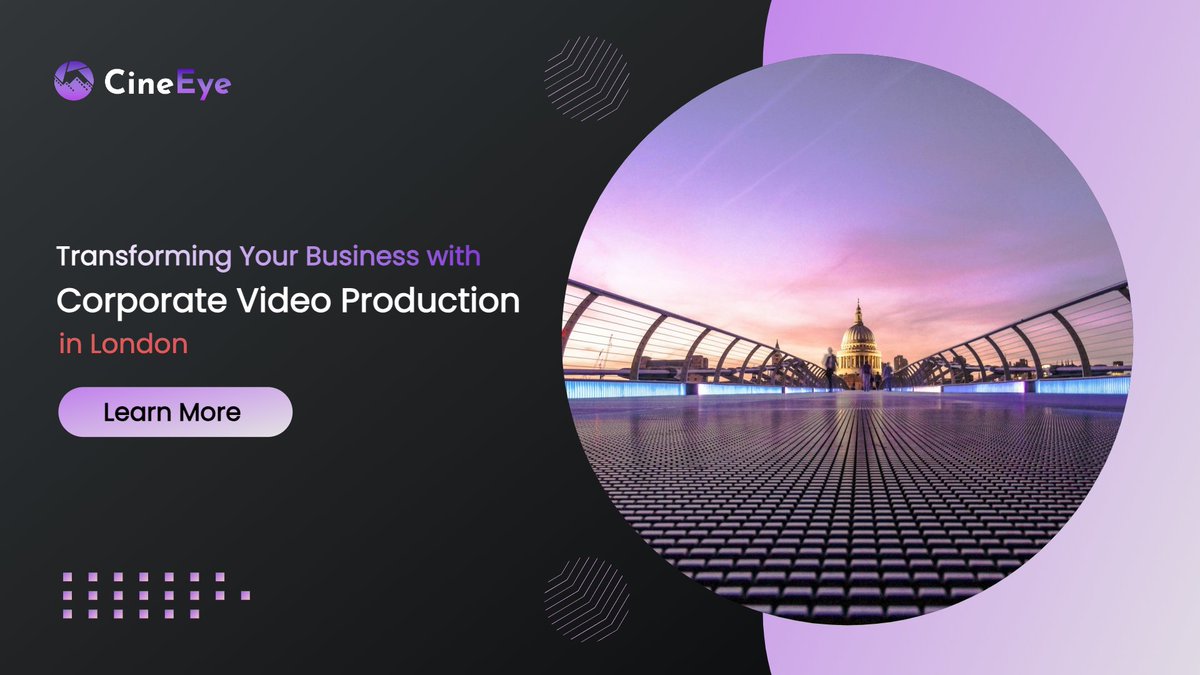 Transforming Your Business with Corporate Video Production in London 
 Find More: cineeye.co.uk/transforming-y…