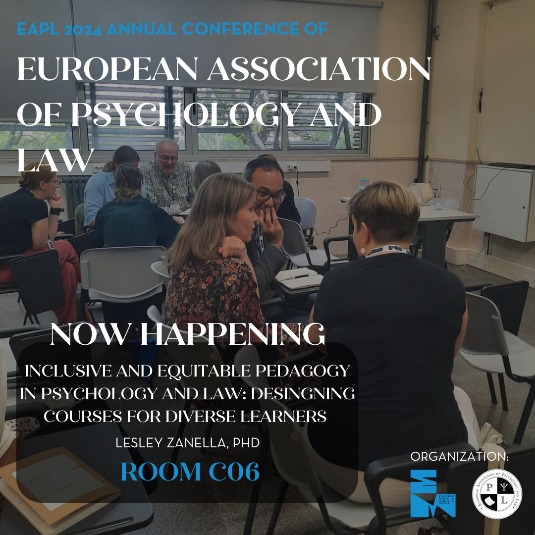 EAPL2024's tweet image. 📚 Workshop 2: &quot;Inclusive and Equitable Pedagogy in Psychology and Law: Designing Courses for Diverse Learners&quot; with Dr. Lesley Zannella started at 10 AM in room C06. Join us for this important discussion! #EAPL2024 #Workshop2