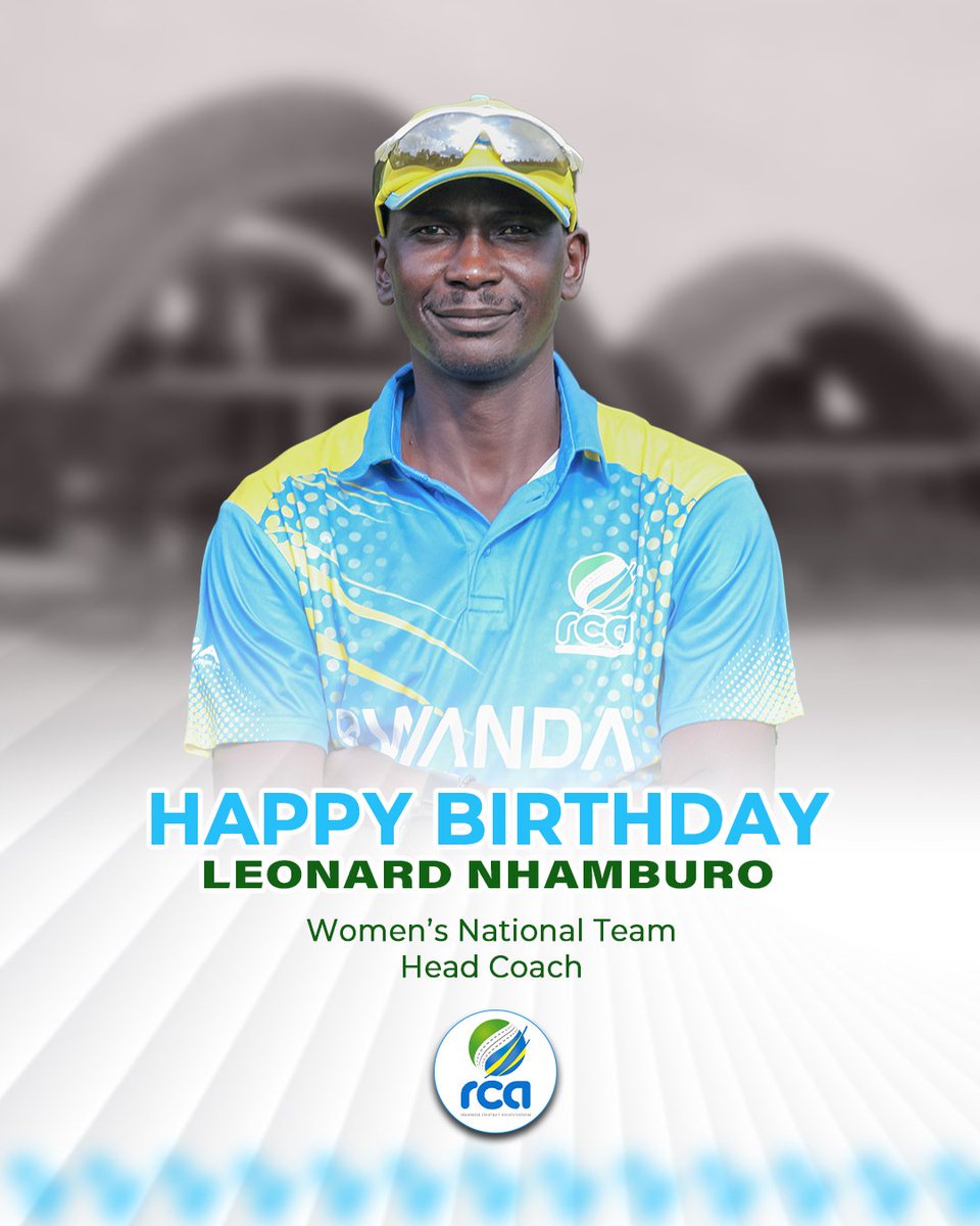 Happy Birthday to LEONARD NHAMBURO, the Women's National Team Head Coach Wishing him a fantastic day filled with joy and success in coaching the team
#growingwitheverystep #RwandaCricket