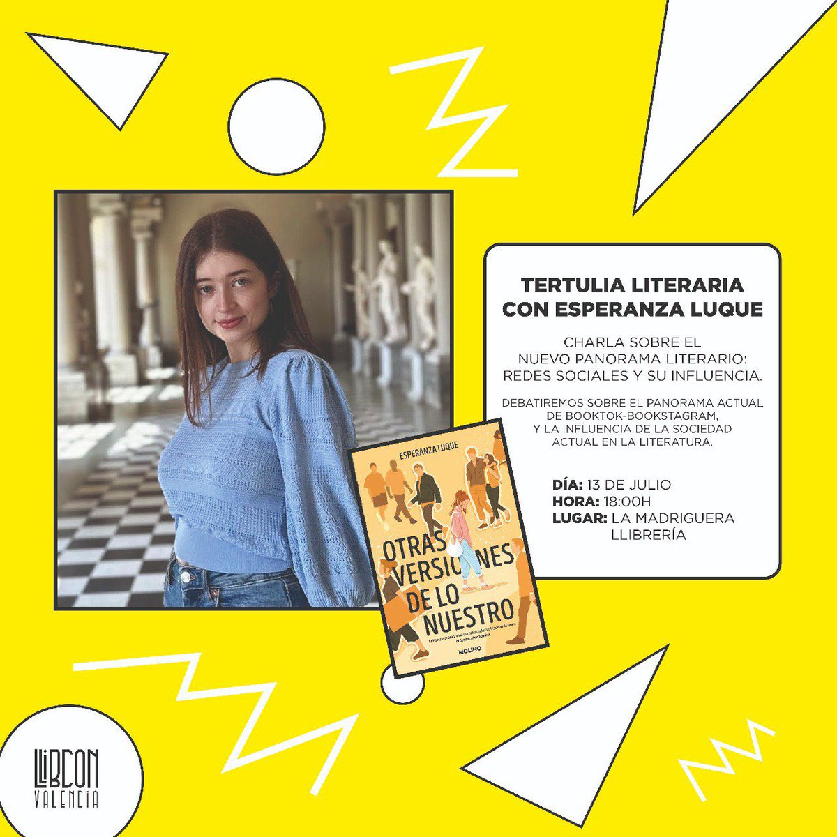 llibconvalencia's tweet photo. El sábado 13 de julio tenemos una cita a las 18:00h con Esperanza Luque en La Madriguera Llibreria, donde charlaremos sobre el nuevo panorama literario.  📚💛✨

¿Te apuntas? https://t.co/xZBNgmHf6B