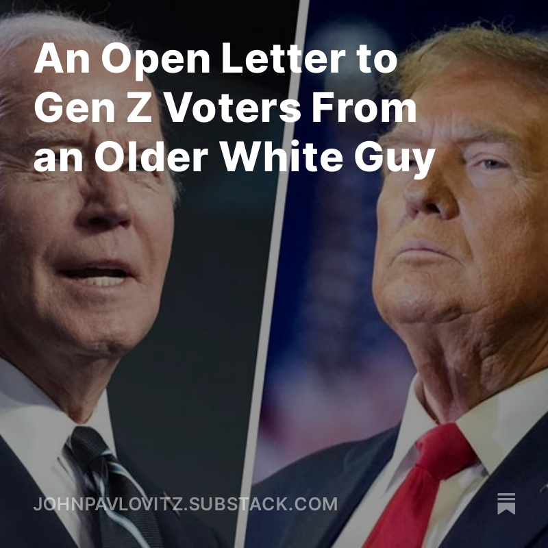 johnpavlovitz's tweet photo. 'An Open Letter to Gen Z Voters From an Older White Guy'

https://t.co/B4BoZccIiN https://t.co/eGZokAuQGQ