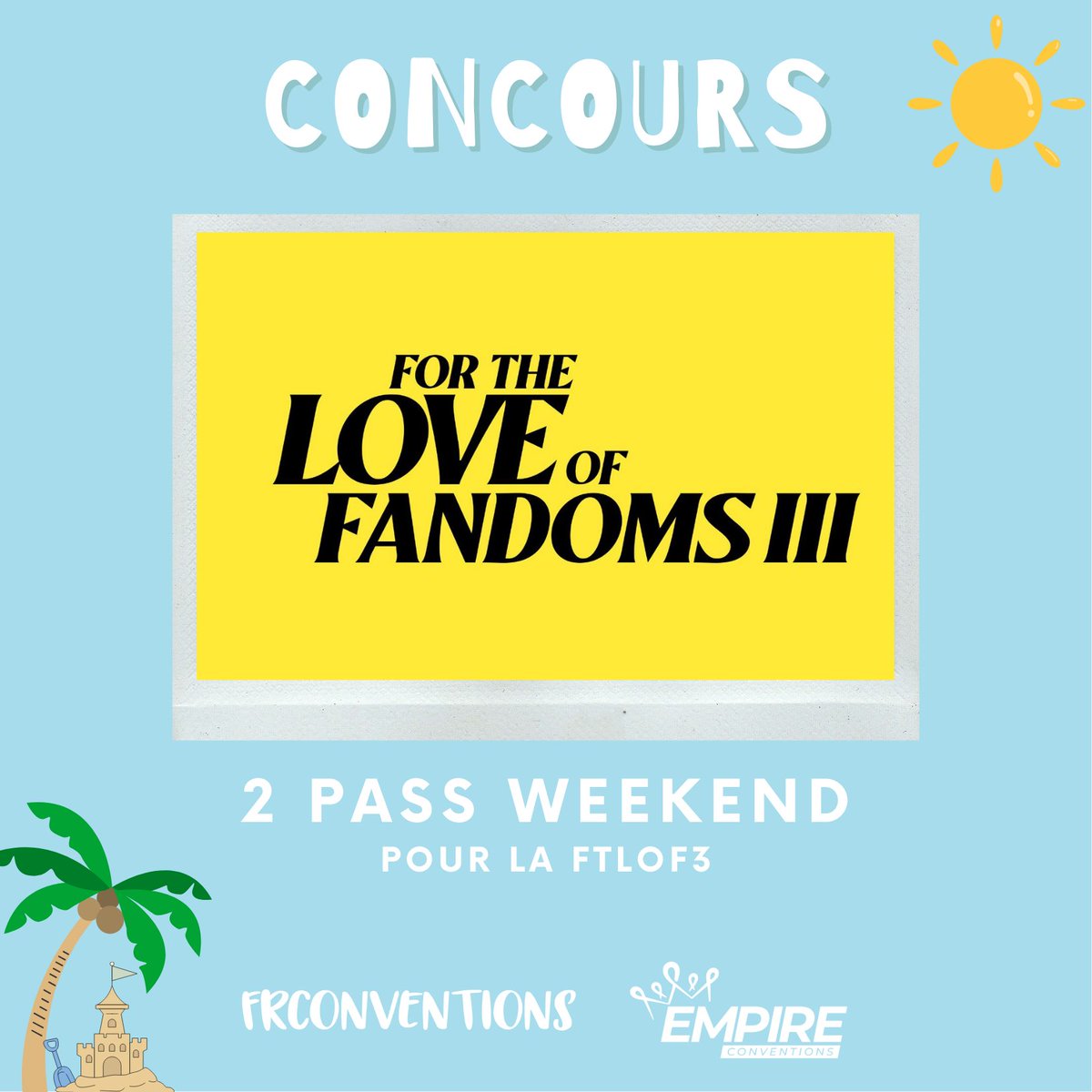 FrConventions's tweet image. [CONCOURS ANNIVERSAIRE☀️]
Remporte un pass Weekend pour la #FTLOF3 de @EmpireConv ! Pour ce faire :
- RT ce tweet
- Follow @FrConventions + @EmpireConv 
- Abonne-toi à notre chaîne YouTube : youtube.com/@FrConventions

TAS : le 27/07