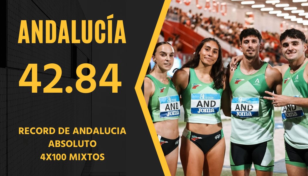 💥NUEVO RÉCORD DE ANDALUCÍA ABSOLUTO DE RELEVO 4X100 MIXTOS!!!

                  🟢SELECCIÓN ANDALUZA🟢
                                    4⃣2⃣.8⃣4⃣ 

✅Alba Borrero <a href="/albaborrero98/">Alba</a> 
✅Wayra Romero <a href="/wayra_78_/">wayraa</a> 
✅Dani Rodríguez <a href="/daniel200RS/">Dani Rodriguez</a> 
✅Pablo Montalvo <a href="/velocipablo99/">Pablo Montalvo</a>