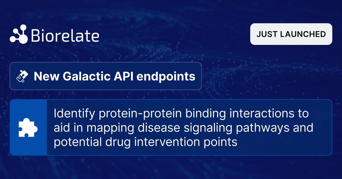 Newly launched Galactic API endpoints provide increased knowledge graph querying capabilities, including identifying direct binding interactions, giving you greater confidence in your choice of drug target.