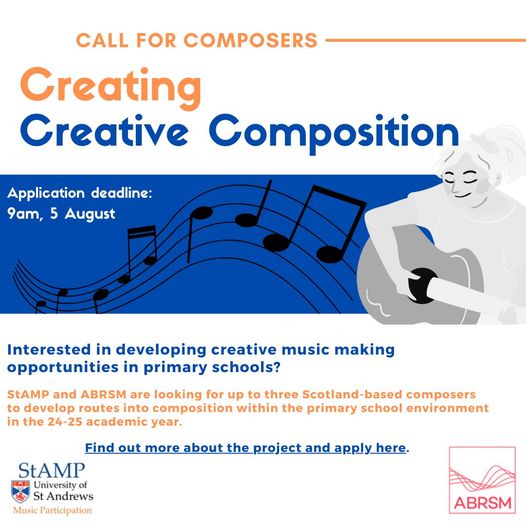 CALL FOR COMPOSERS

StAMP and <a href="/ABRSM/">ABRSM</a> have teamed up to devise a project for primary schools next academic year. They're looking for Scotland-based composers interested in working in primary schools.

Deadline: 9am, 5 August. Full details at
bit.ly/3Lfuv20