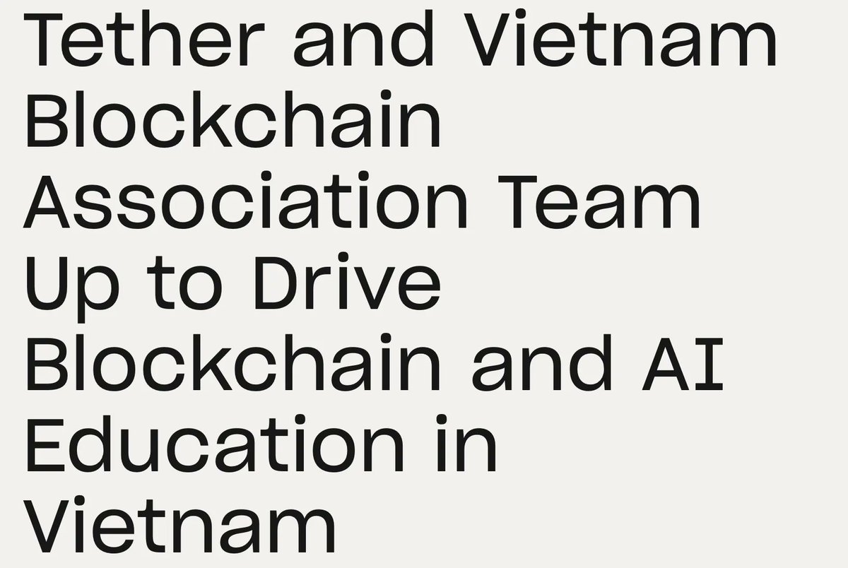 .<a href="/tether/"></a> and Vietnam Blockchain Association team up to drive blockchain and AI education in Vietnam

tether.io/news/tether-an…