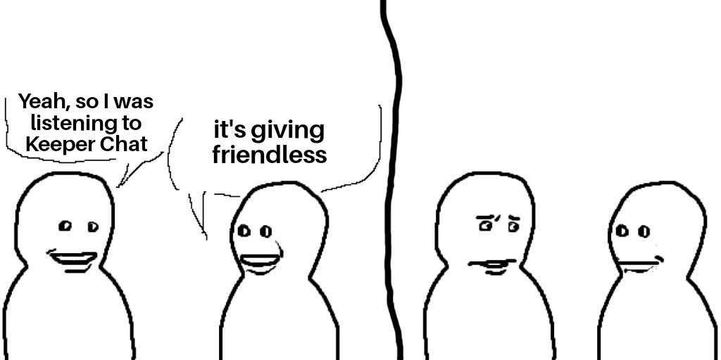 keeper_chat's tweet image. Can't believe we got Keeper Chat ending before GTA6, smdh. Thanks for all the love over the years - come join us on buff.ly/35uUZZ7 to hop into the madness of our Discord which will remain up and running &amp;lt;3
buff.ly/3Lg5wLR